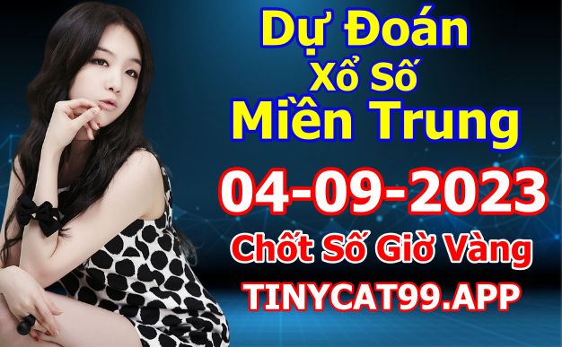 soi cầu xsmt 04 09 23, soi cầu mt 04/09/23, dự đoán xsmt 04-09-23, btl mt 04 09 23, dự đoán miền trung 04/09/2023, chốt số mt 04-09-2023, soi cau mien trung 04-09-2023