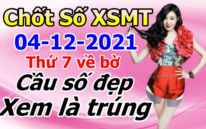 soi cầu xsmt 04-12-2021, soi cầu mt 04-12-2021, dự đoán xsmt 04-12-2021, btl mt 04-12-2021, dự đoán miền trung 04-12-2021, chốt số mt 04-12-2021, soi cau mien trung 04 12 2021