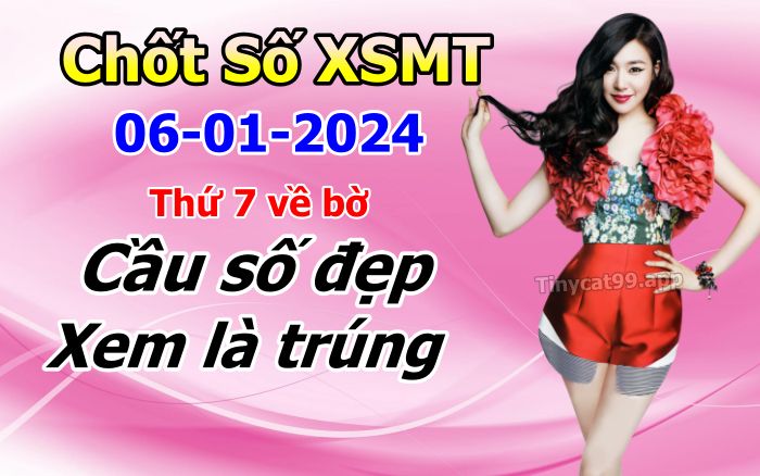 soi cầu xsmt 06-01-2024, soi cầu mt 06-01-2024, dự đoán xsmt 06-01-2024, btl mt 06-01-2024, dự đoán miền trung 06-01-2024, chốt số mt 06-01-2024, soi cau mien trung 06 01 2024