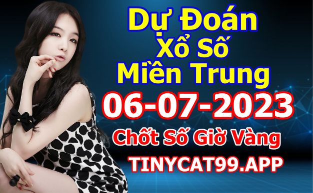 soi cầu xsmt 06-07-2022, soi cầu mt 06-07-2023, dự đoán xsmt 06-07-2023, btl mt 06-07-2023, dự đoán miền trung 06-07-2023, chốt số mt 06-07-2023, soi cau mien trung 06 07 2023