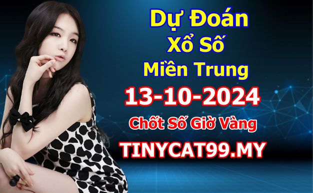 soi cầu xsmt 13-10-2024, soi cầu mt 13-10-2024, dự đoán xsmt 13-10-2024, btl mt 13-10-2024, dự đoán miền trung 13-10-2024, chốt số mt 13-10-2024, soi cau mien trung 13 10  2024