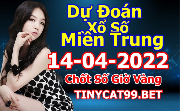 soi cầu xsmt 14-04-2022, soi cầu mt 14-04-2022, dự đoán xsmt 14-04-2022, btl mt 14-04-2022, dự đoán miền trung 14-04-2022, chốt số mt 14-04-2022, soi cau mien trung 14 04 2022