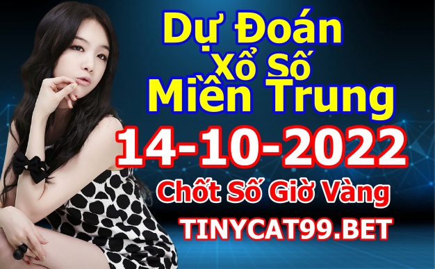 soi cầu xsmt 14-10-2022, soi cầu mt 14-10-2022, dự đoán xsmt 14-10-2022, btl mt 14-10-2022, dự đoán miền trung 14-10-2022, chốt số mt 14-10-2022, soi cau mien trung 14-10-2022