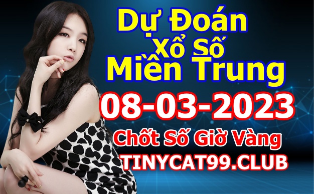 soi cầu xsmt 08-03-2023, soi cầu mt 08-03-2023, dự đoán xsmt 08-03-2022, btl mt 08-03-2023, dự đoán miền trung 08-03-2023, chốt số mt 08-03-2023, soi cau mien trung 08 03 2023