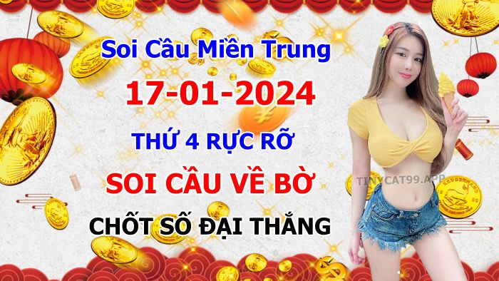 Soi cầu xsmt 17-01-2024, soi cầu mt 17-01-2024, dự đoán xsmt 17-01-2024, btl mt 17-01-2024, dự đoán miền trung 17-01-2024, chốt số mt 17-01-2024, soi cau mien trung 17 01 2024