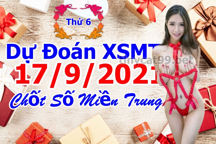 soi cầu xsmt 17-09-2021, soi cầu mt 17-09-2021, dự đoán xsmt 17-09-2021, btl mt 17-09-2021, dự đoán miền trung 17-09-2021, chốt số mt 17-09-2021, soi cau mien trung 17-09-2021