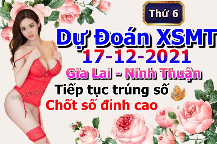 soi cầu xsmt 17-12-2021, soi cầu mt 17-12-2021, dự đoán xsmt 17-12-2021, btl mt 17-12-2021, dự đoán miền trung 17-12-2021, chốt số mt 17-12-2021, soi cau mien trung 17-12-2021