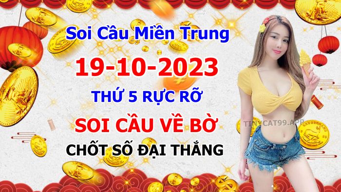 soi cầu xsmt 19-10-2023, soi cầu mt 19-10-2023, dự đoán xsmt 19-10-2023, btl mt 19-10-2023, dự đoán miền trung 19-10-2023, chốt số mt 19-10-2023, soi cau mien trung 19 10 2023