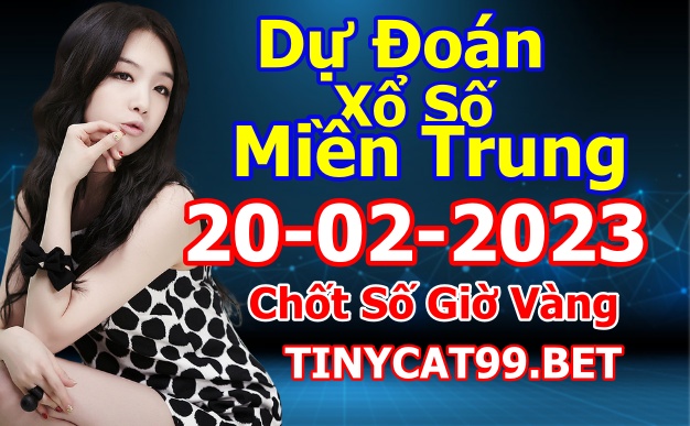 soi cầu xsmt 20-02-2023, soi cầu mt 20-02-2023, dự đoán xsmt 20-02-2023, btl mt 20-02-2023, dự đoán miền trung 20-02-2023, chốt số mt 20-02-2023, soi cau mien trung 20 02 2023