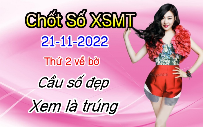 soi cầu xsmt 21-11-2022, soi cầu mt 21-11-2022, dự đoán xsmt 21-11-2022, btl mt 21-11-2022, dự đoán miền trung 21-11-2022, chốt số mt 21-11-2022, soi cau mien trung 21 11 2022