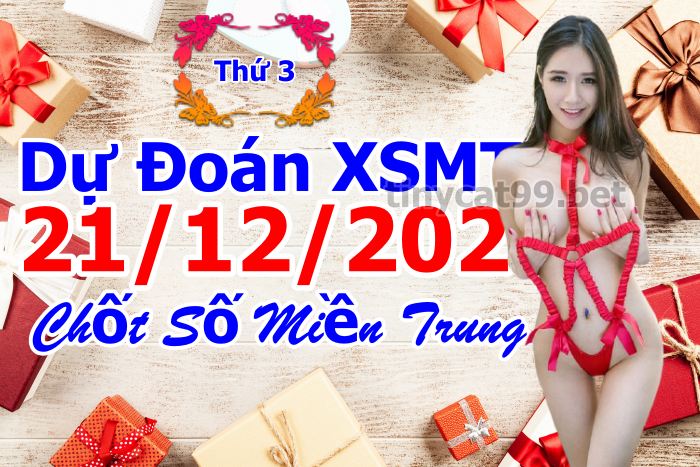 soi cầu xsmt 21-12-2021, soi cầu mt 21-12-2021, dự đoán xsmt 21-12-2021, btl mt 21-12-2021, dự đoán miền trung 21-12-2021, chốt số mt 21-12-2021, soi cau mien trung 21 12 2021