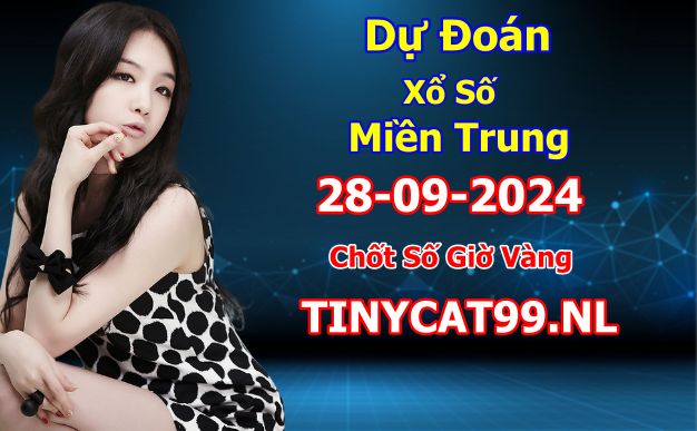 soi cầu xsmt 28-09-2024, soi cầu mt 28-09-2024, dự đoán xsmt 28-09-2024, btl mt 28-09-2024, dự đoán miền trung 28-09-2024, chốt số mt 28-09-2024, soi cau mien trung 28 09 2024