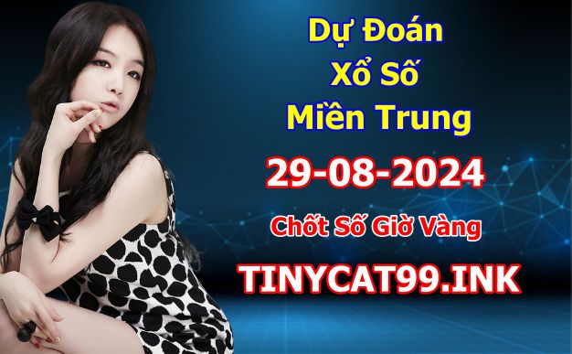 soi cầu xsmt 29-08-04-2024, soi cầu mt 29-08-2024, dự đoán xsmt 29-08-2024, btl mt 29-08-2024, dự đoán miền trung 29-08-2024, chốt số mt 29-08-2024, soi cau mien trung 29 08 2024