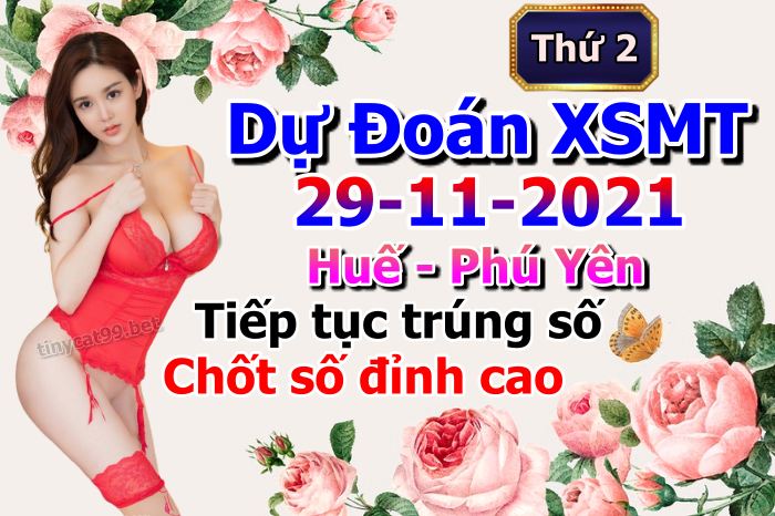 soi cầu xsmt 29-11-2021, soi cầu mt 29-11-2021, dự đoán xsmt 29-11-2021, btl mt 29-11-2021, dự đoán miền trung 29-11-2021, chốt số mt 29-11-2021, soi cau mien trung 29 11 2021