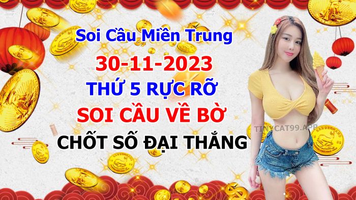 soi cầu xsmt 30-11-2023, soi cầu mt 30-11-2023, dự đoán xsmt 30-11-2023, btl mt 30-11-2023, dự đoán miền trung 30-11-2023, chốt số mt 30-11-2023, soi cau mien trung 30 11 2023